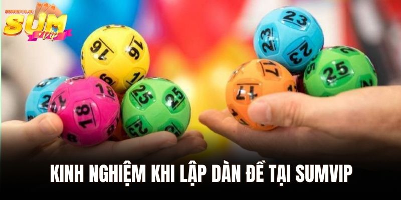 Kinh nghiệm khi lập dàn đề tại Sumvip